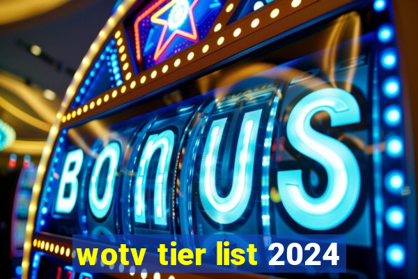 wotv tier list 2024